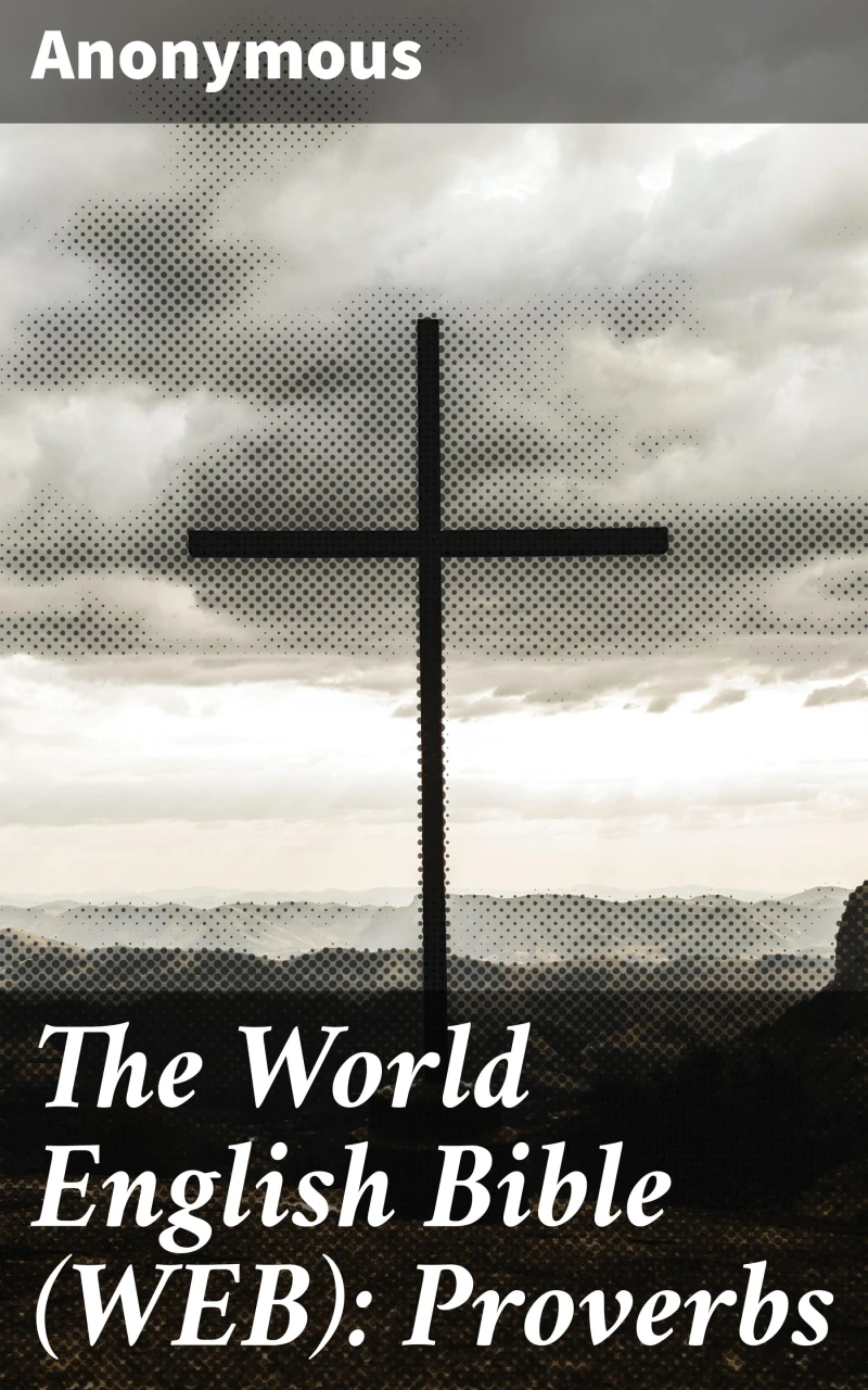 Portada: The World English Bible (WEB): Proverbs