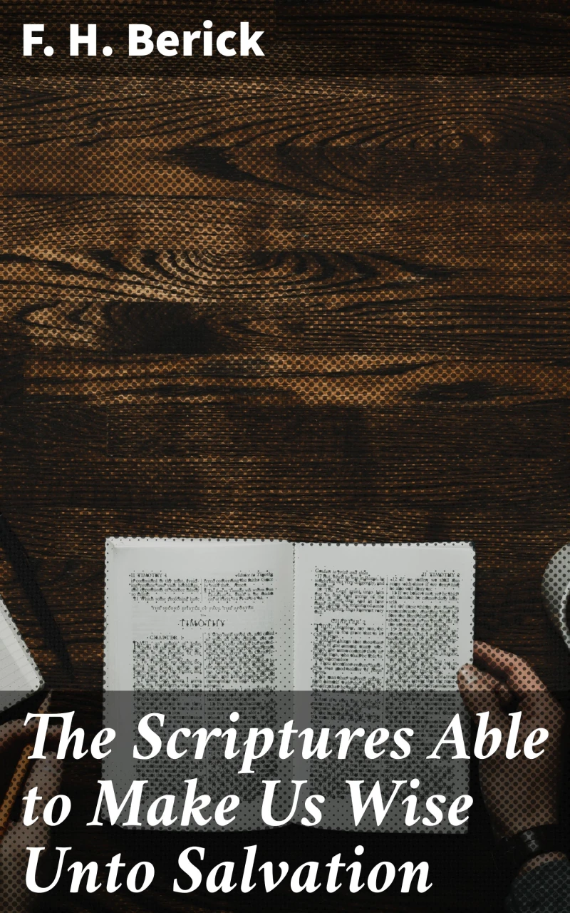 Portada: The Scriptures Able to Make Us Wise Unto Salvation