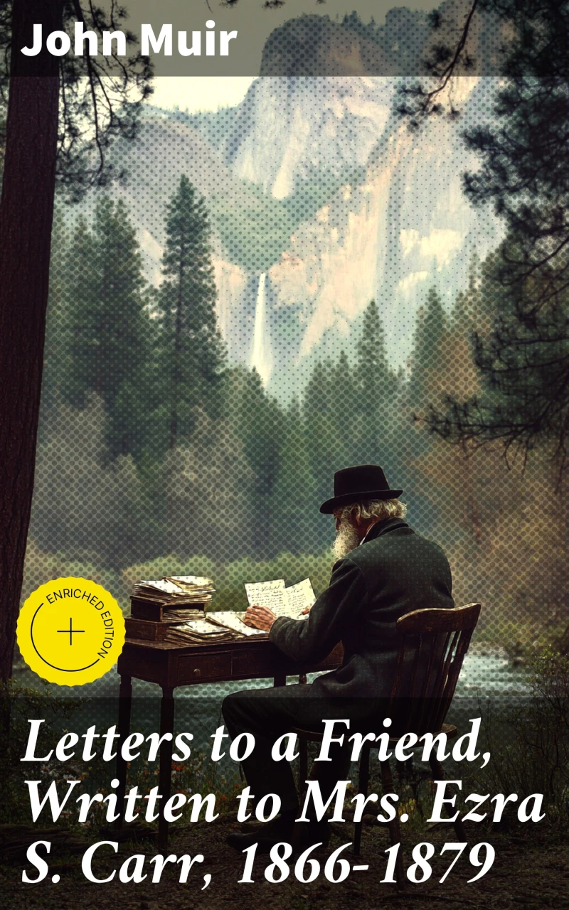Portada: Letters to a Friend, Written to Mrs. Ezra S. Carr, 1866-1879