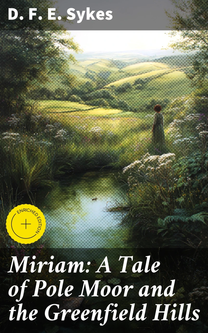 Portada: Miriam: A Tale of Pole Moor and the Greenfield Hills