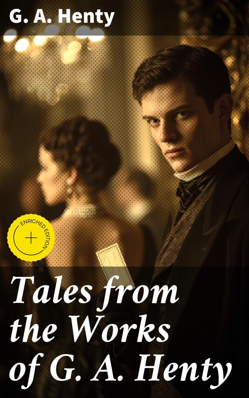 Portada: Tales from the Works of G. A. Henty