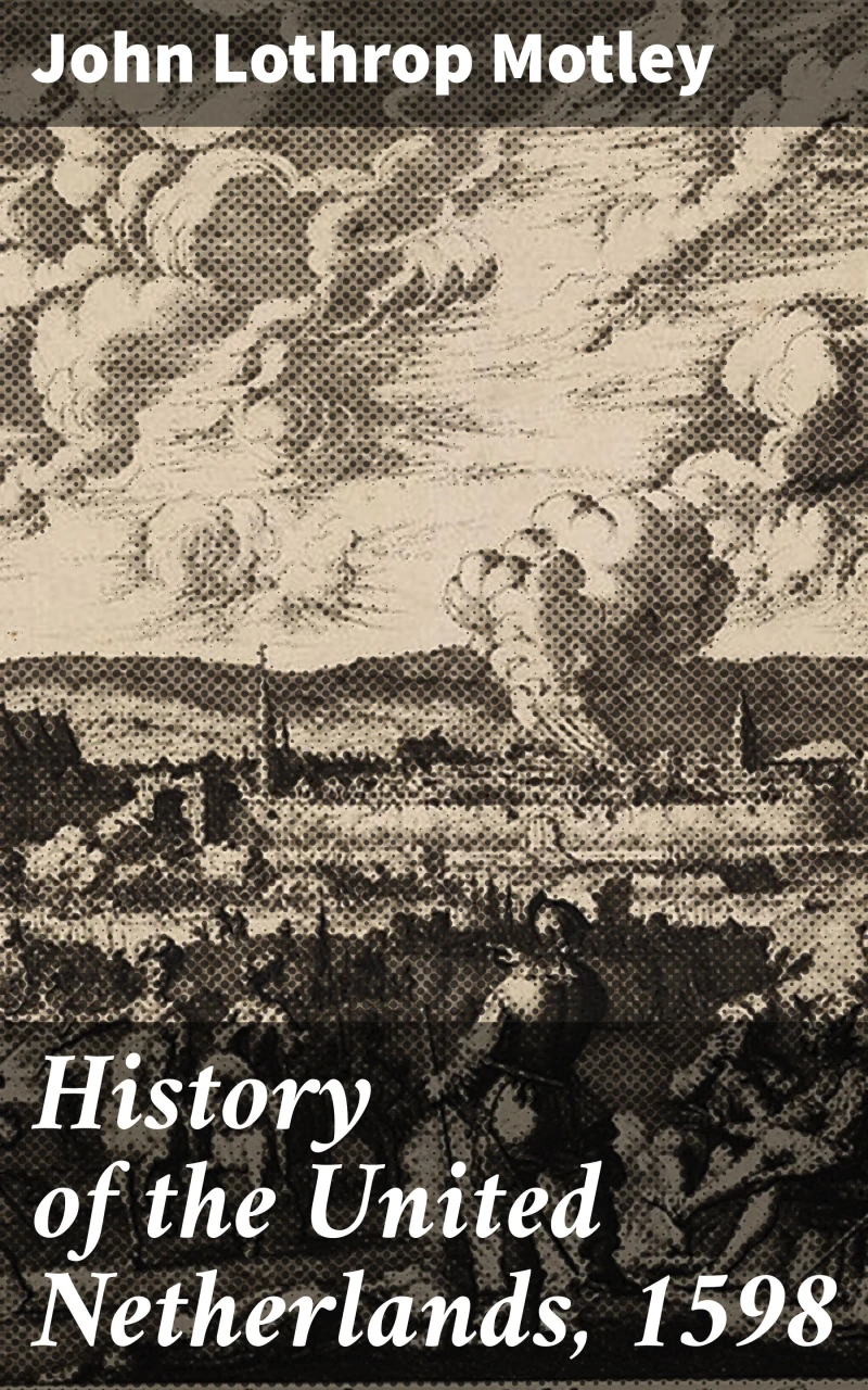 Portada: History of the United Netherlands, 1598