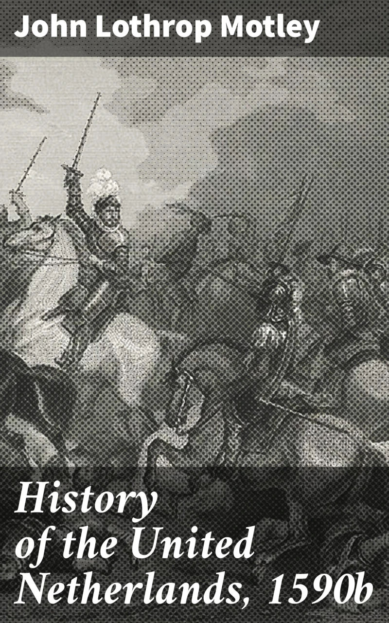 Portada: History of the United Netherlands, 1590b