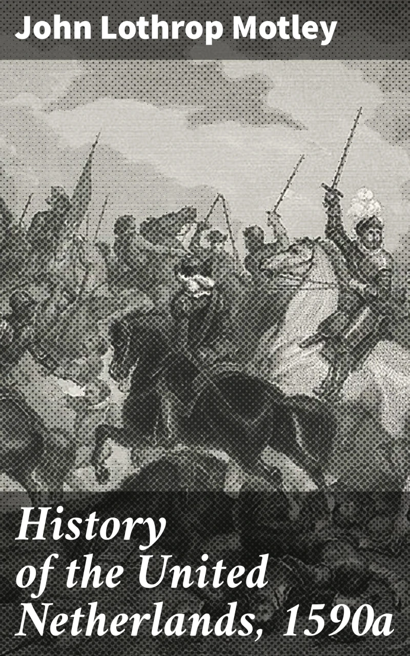 Portada: History of the United Netherlands, 1590a