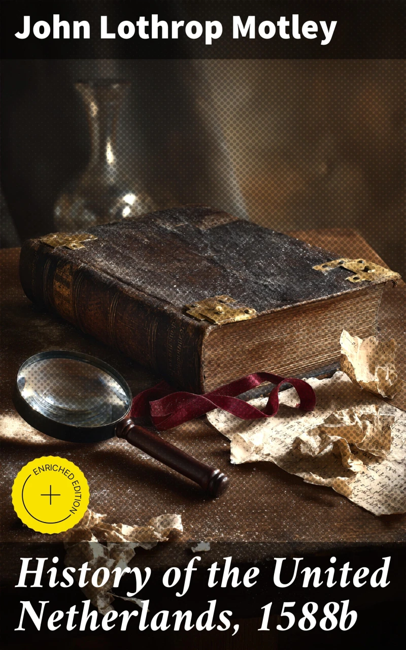 Portada: History of the United Netherlands, 1588b