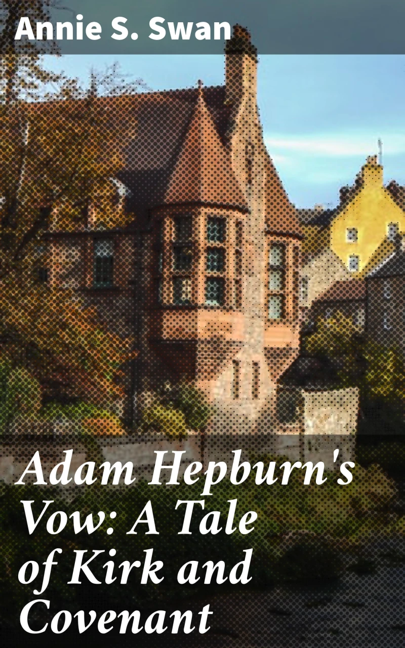 Portada: Adam Hepburn's Vow: A Tale of Kirk and Covenant