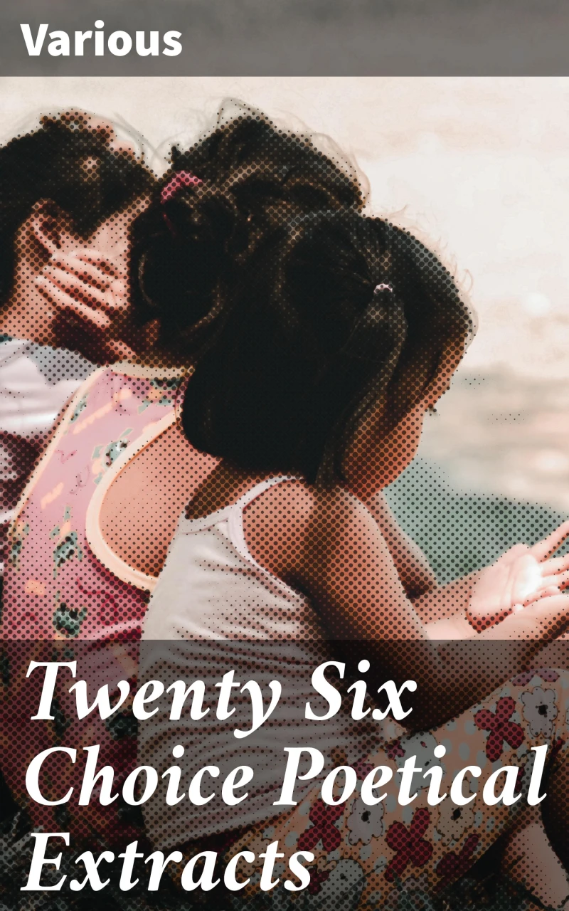 Portada: Twenty Six Choice Poetical Extracts
