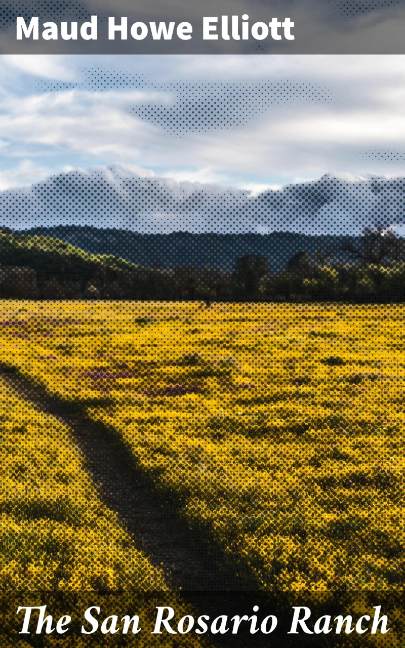 Portada: The San Rosario Ranch