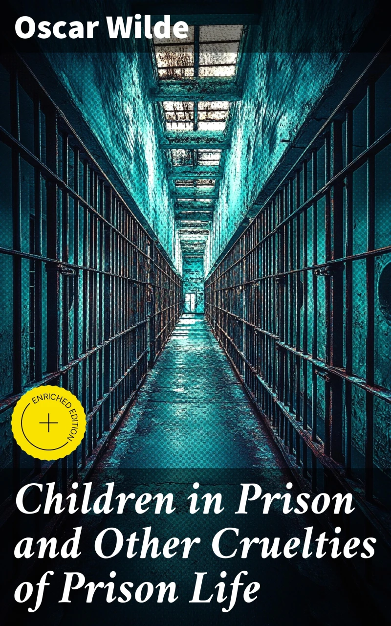 Portada: Children in Prison and Other Cruelties of Prison Life