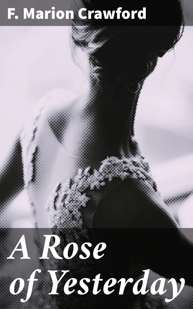 Portada: A Rose of Yesterday
