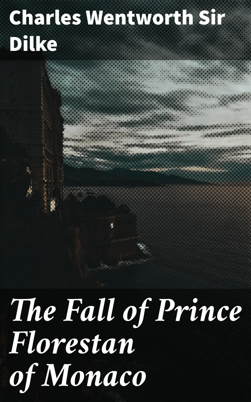 Portada: The Fall of Prince Florestan of Monaco
