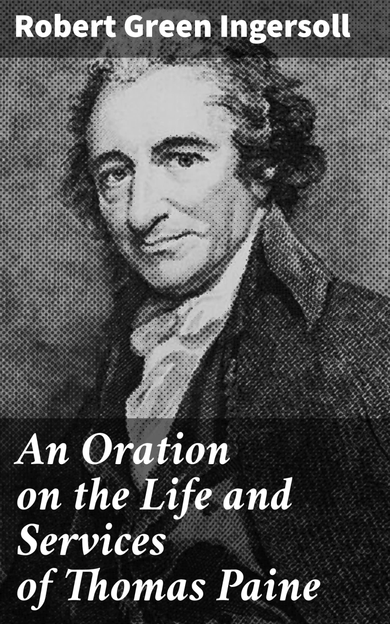 Portada: An Oration on the Life and Services of Thomas Paine