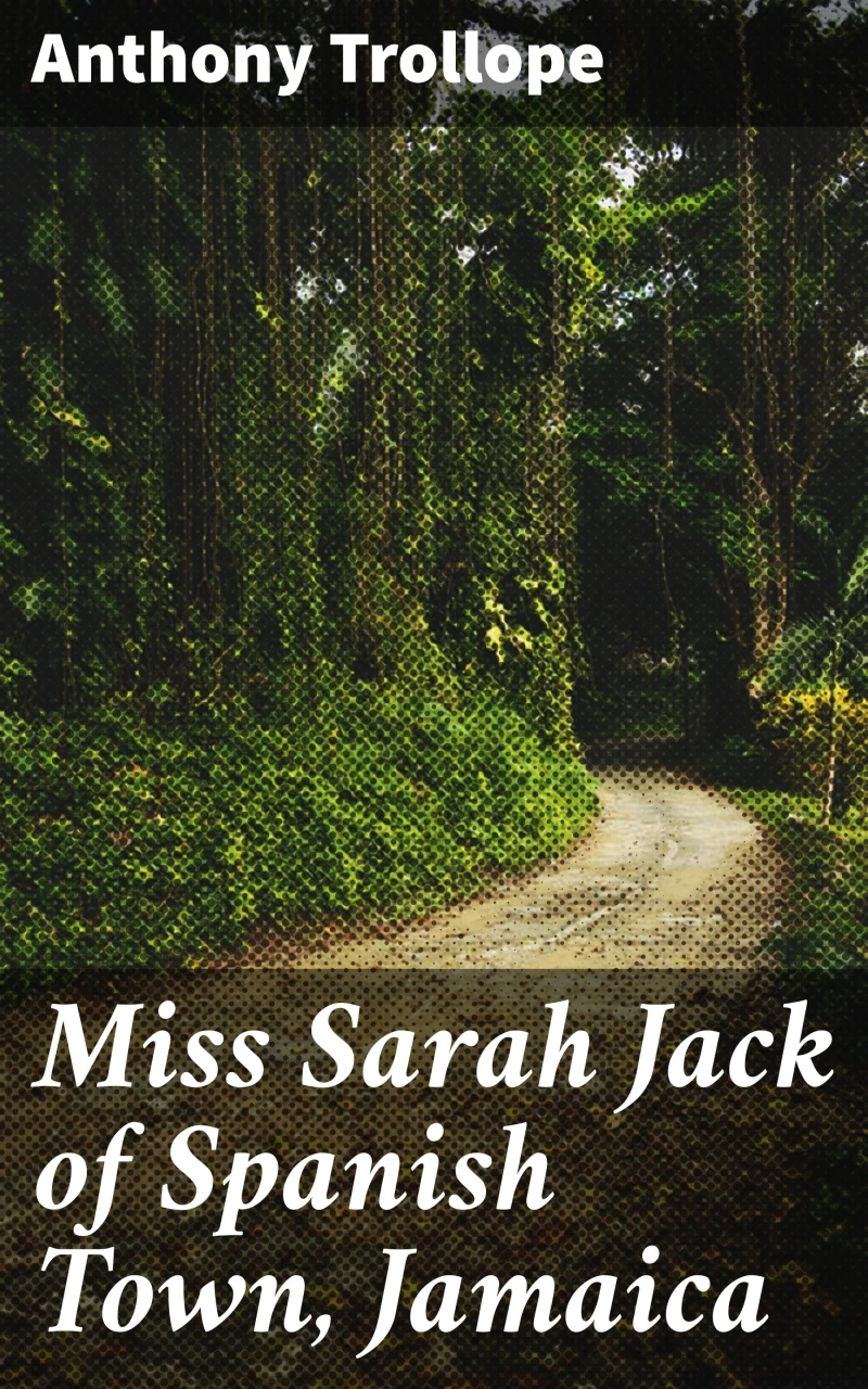 Portada: Miss Sarah Jack of Spanish Town, Jamaica