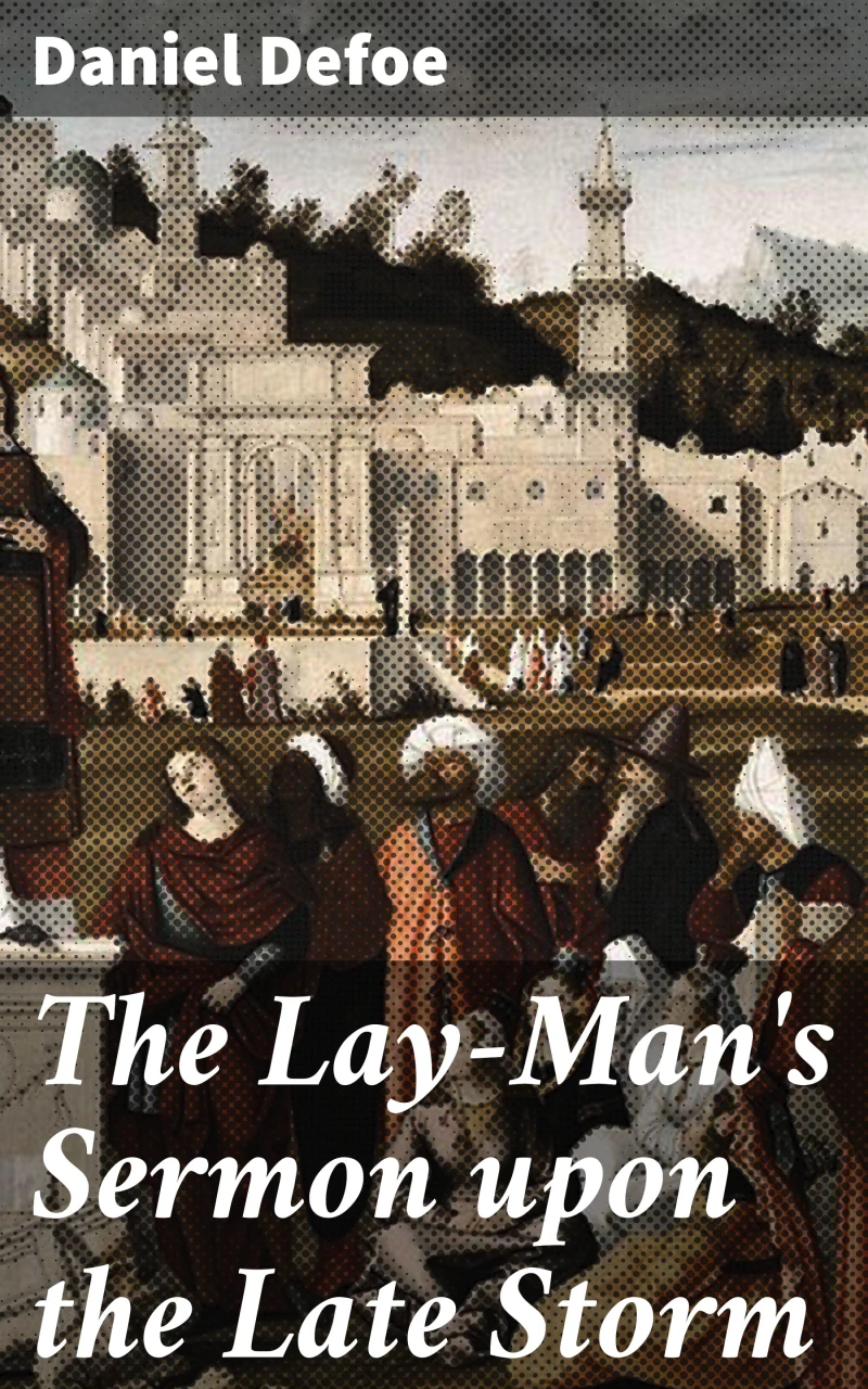 Portada: The Lay-Man's Sermon upon the Late Storm