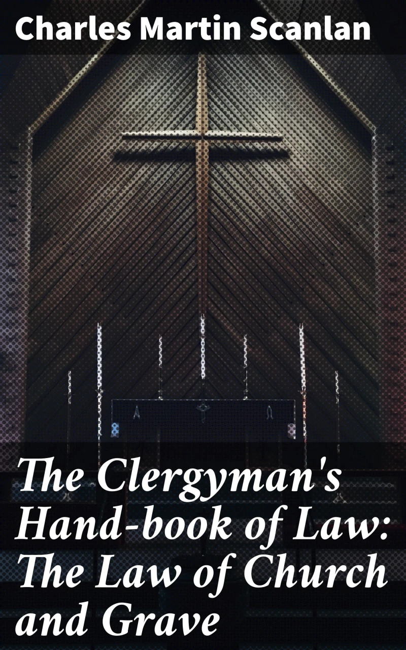 Portada: The Clergyman's Hand-book of Law: The Law of Church and Grave