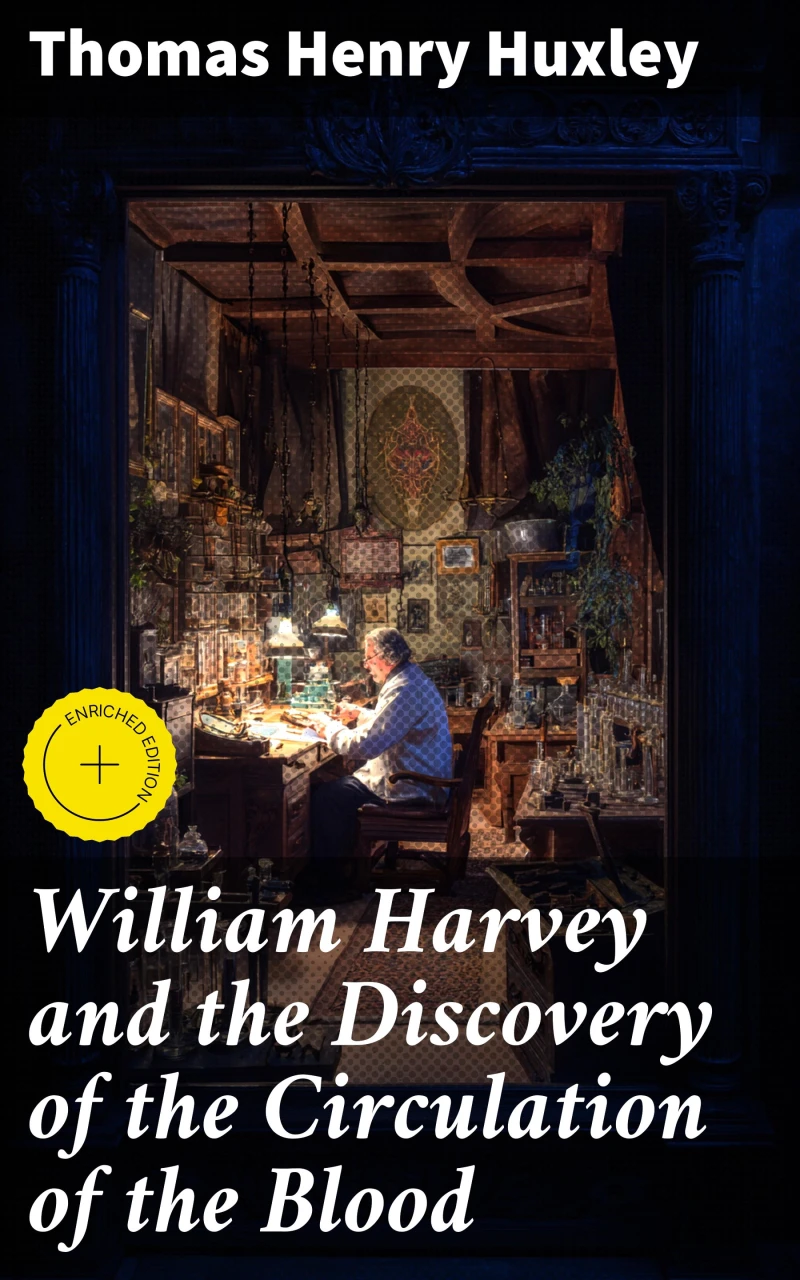 Portada: William Harvey and the Discovery of the Circulation of the Blood