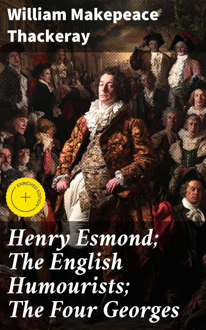 Portada: Henry Esmond; The English Humourists; The Four Georges