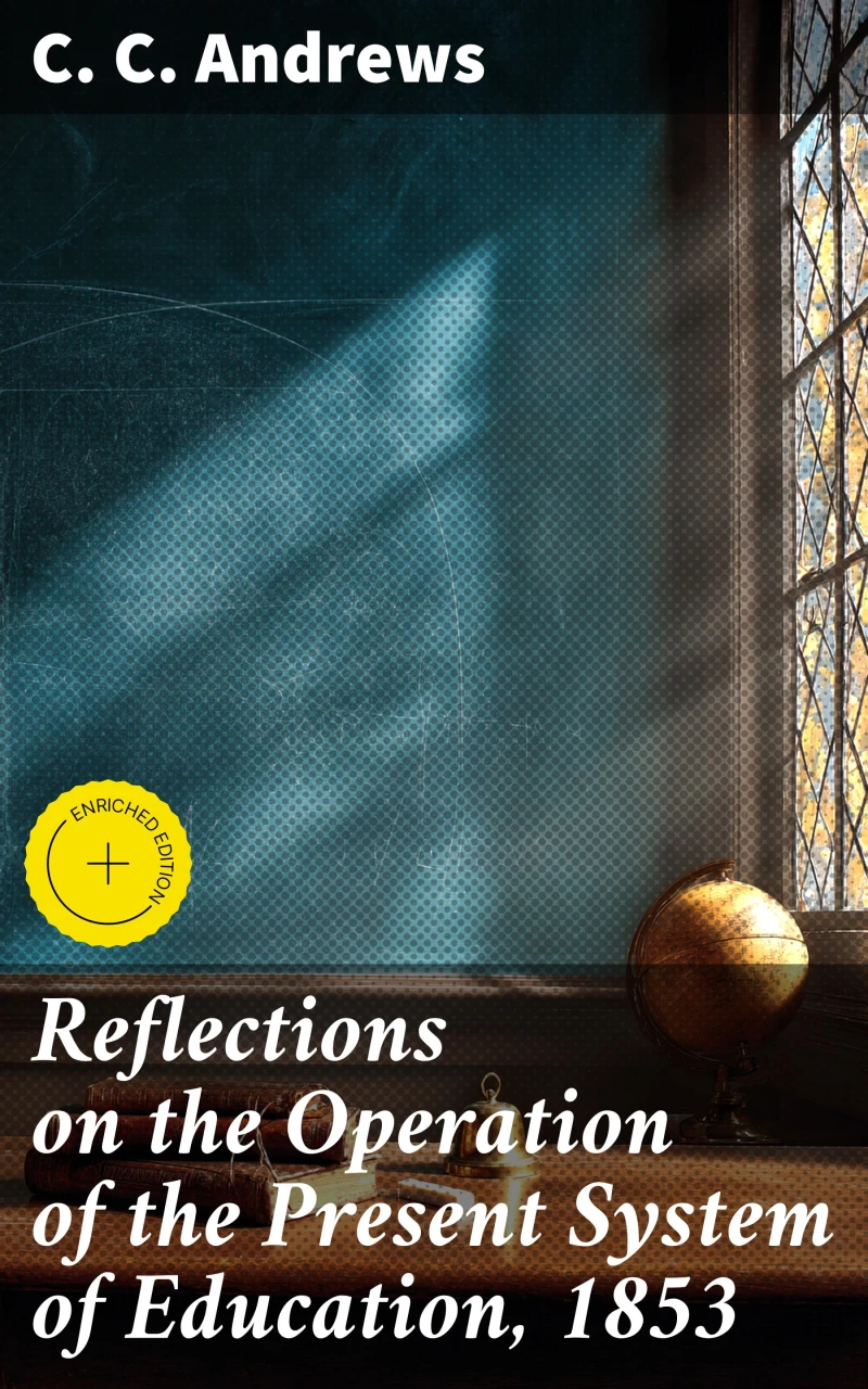 Portada: Reflections on the Operation of the Present System of Education, 1853