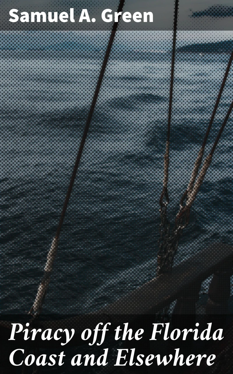 Portada: Piracy off the Florida Coast and Elsewhere
