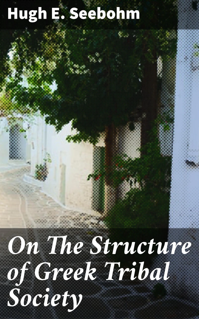 Portada: On The Structure of Greek Tribal Society