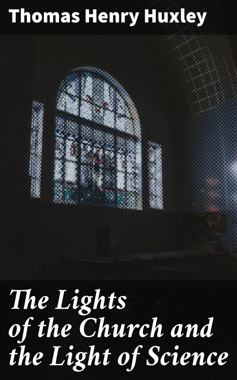Portada: The Lights of the Church and the Light of Science