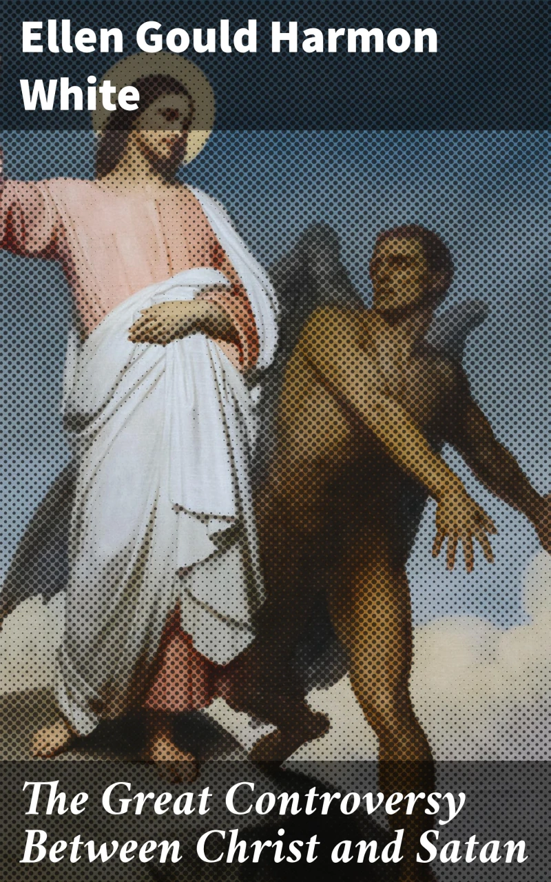 Portada: The Great Controversy Between Christ and Satan