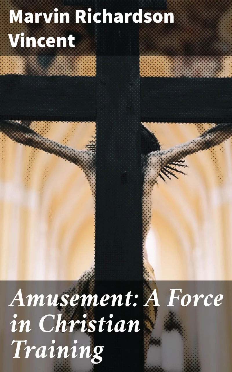 Portada: Amusement: A Force in Christian Training
