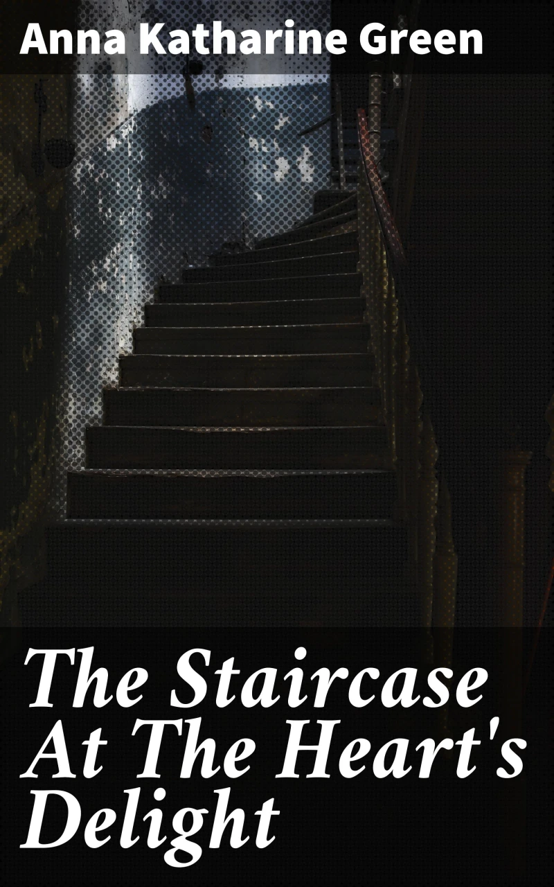 Portada: The Staircase At The Heart's Delight