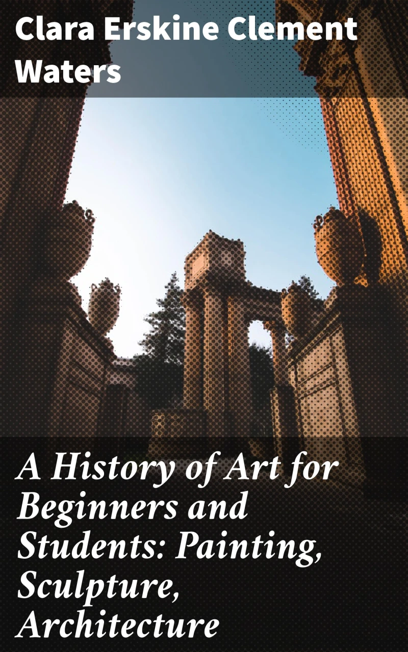 Portada: A History of Art for Beginners and Students: Painting, Sculpture, Architecture