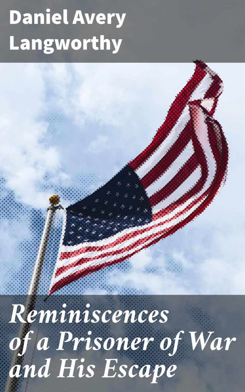 Portada: Reminiscences of a Prisoner of War and His Escape
