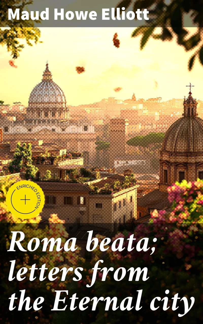 Portada: Roma beata; letters from the Eternal city
