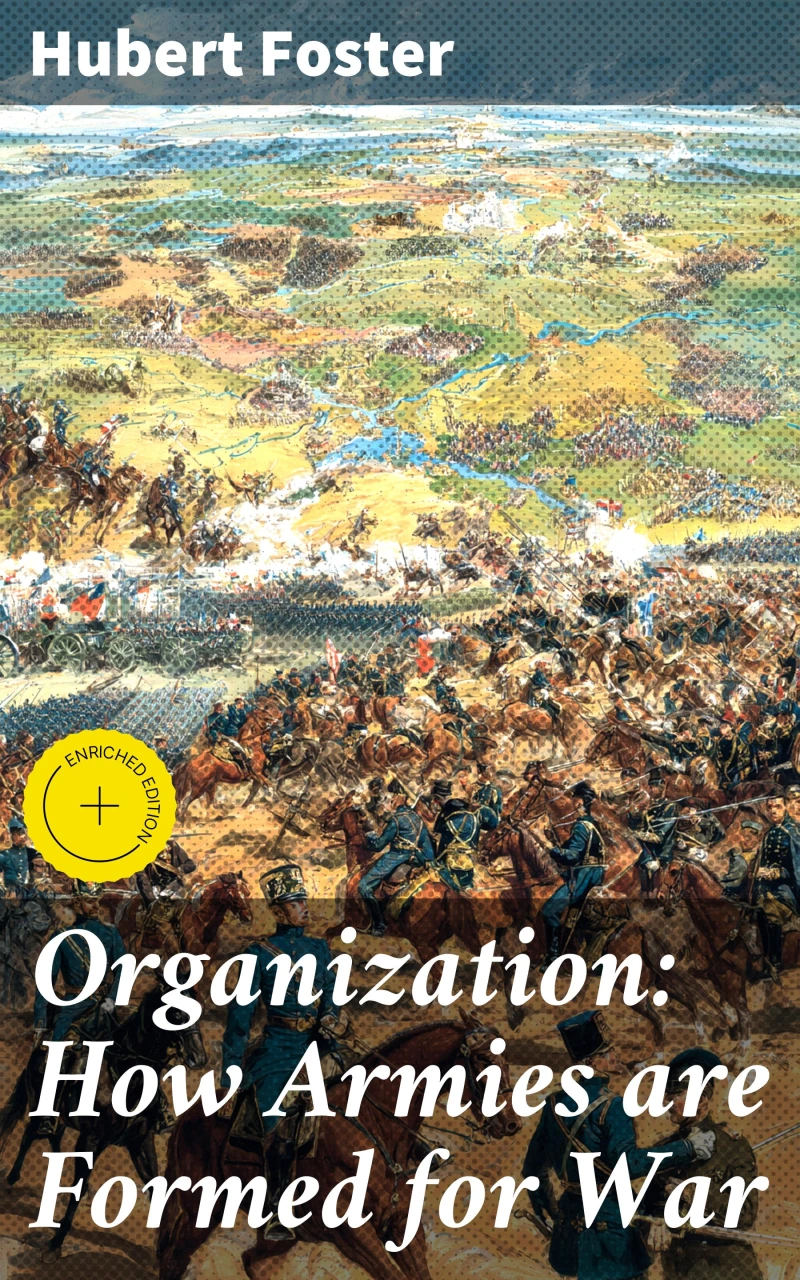 Portada: Organization: How Armies are Formed for War