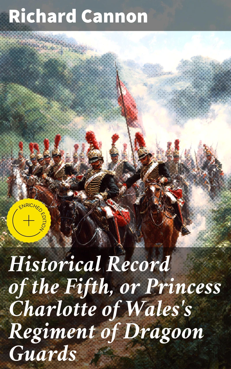 Portada: Historical Record of the Fifth, or Princess Charlotte of Wales's Regiment of Dragoon Guards