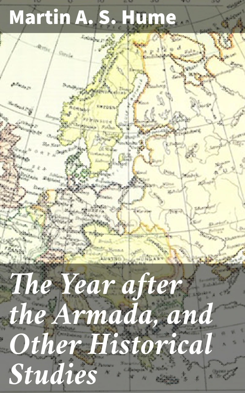 Portada: The Year after the Armada, and Other Historical Studies