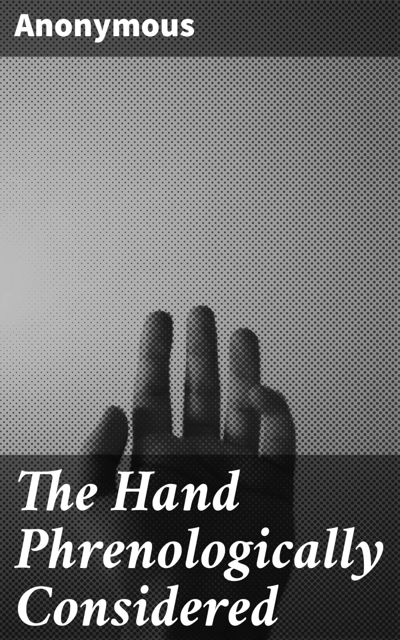 Portada: The Hand Phrenologically Considered