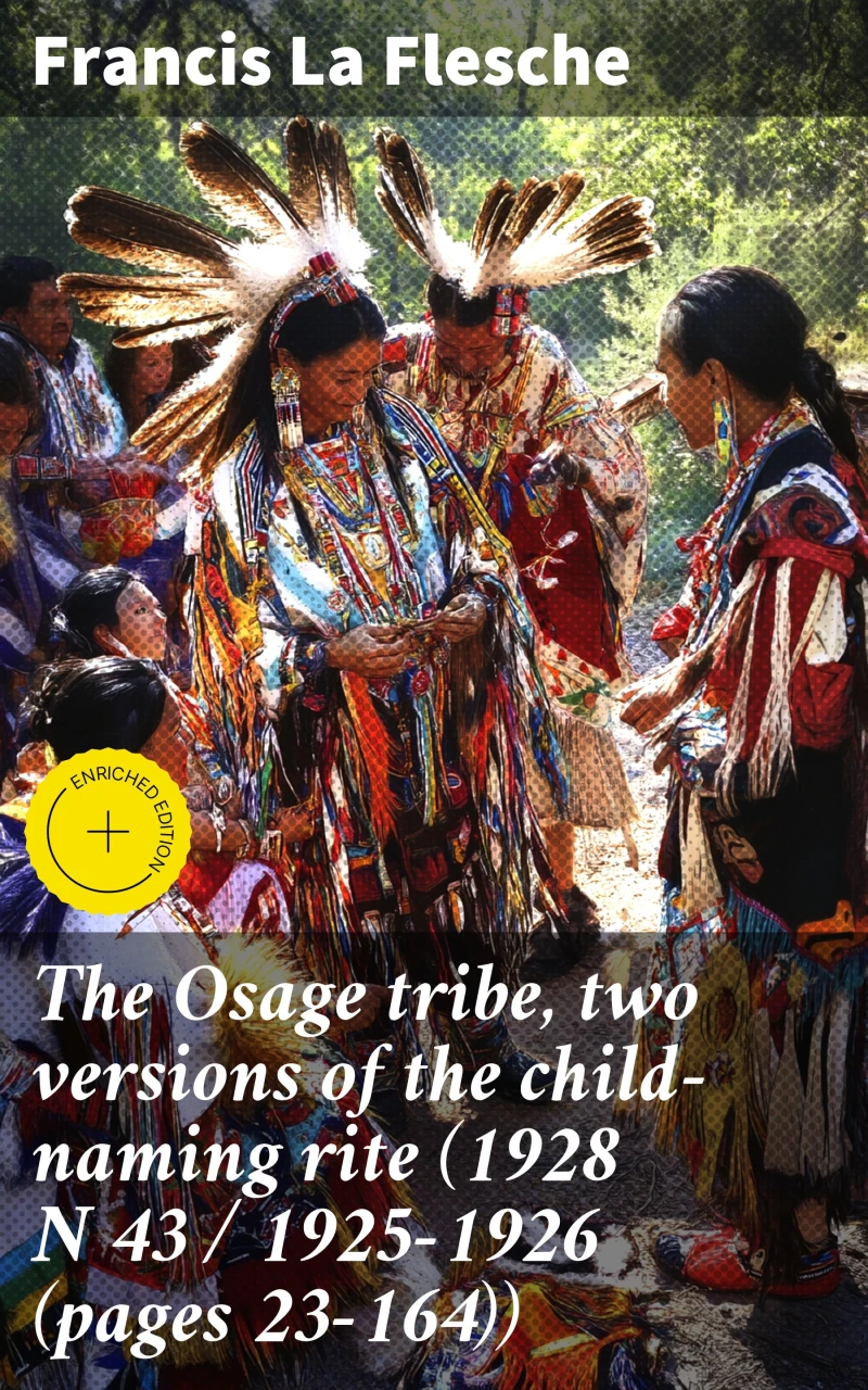 Portada: The Osage tribe, two versions of the child-naming rite (1928 N 43 / 1925-1926 (pages 23-164))