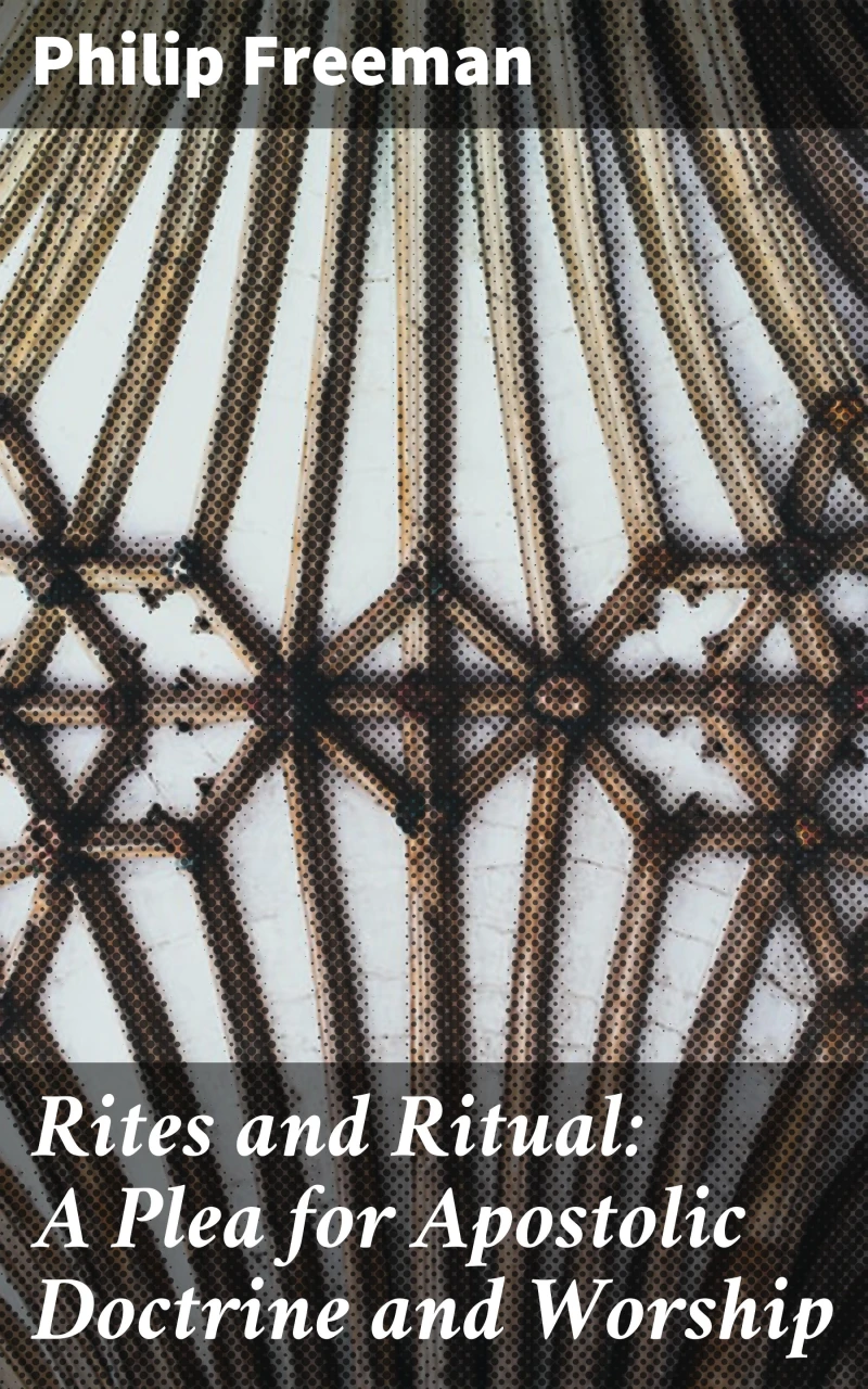 Portada: Rites and Ritual: A Plea for Apostolic Doctrine and Worship