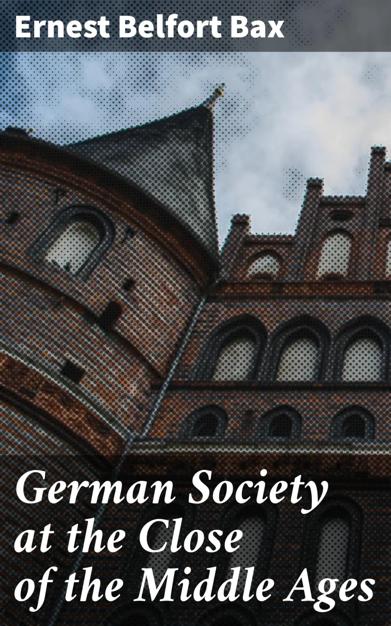 Portada: German Society at the Close of the Middle Ages