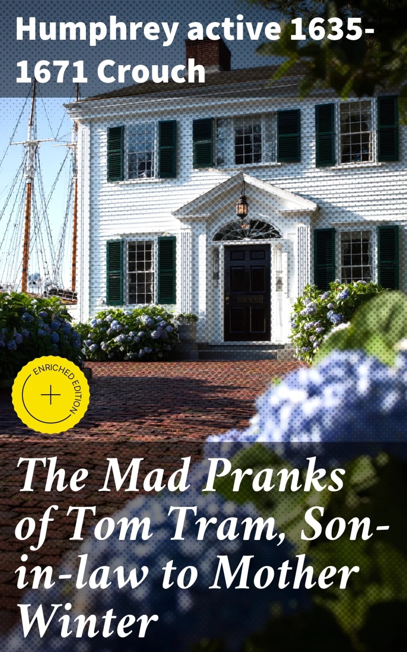 Portada: The Mad Pranks of Tom Tram, Son-in-law to Mother Winter