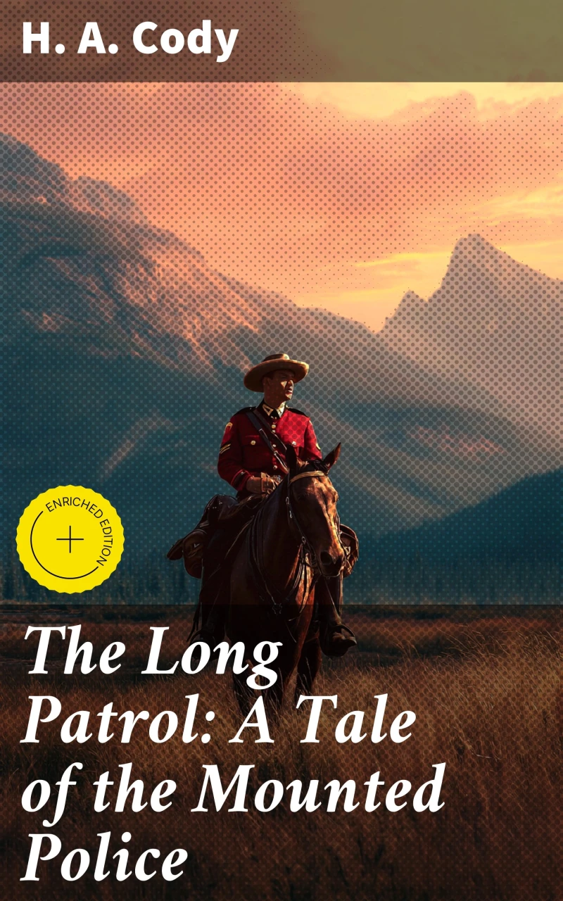 Portada: The Long Patrol: A Tale of the Mounted Police