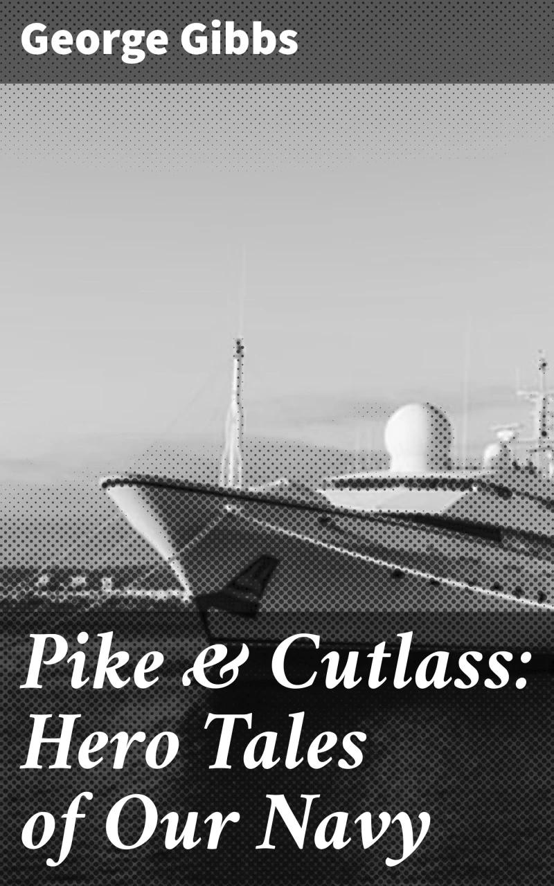 Portada: Pike & Cutlass: Hero Tales of Our Navy