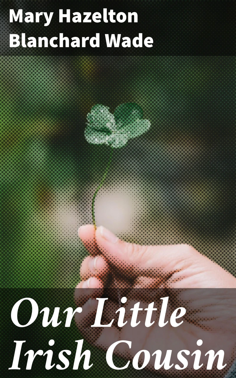 Portada: Our Little Irish Cousin