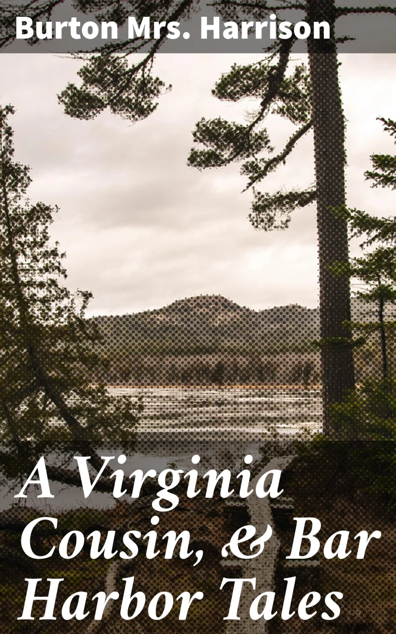 Portada: A Virginia Cousin, & Bar Harbor Tales