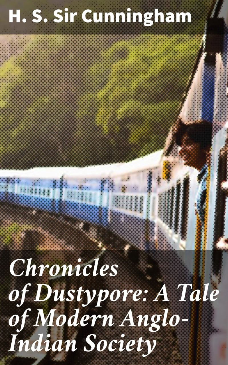 Portada: Chronicles of Dustypore: A Tale of Modern Anglo-Indian Society