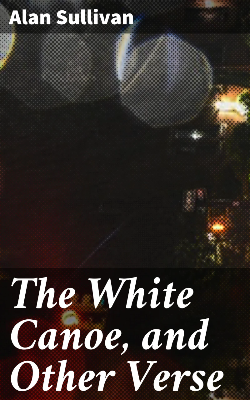 Portada: The White Canoe, and Other Verse