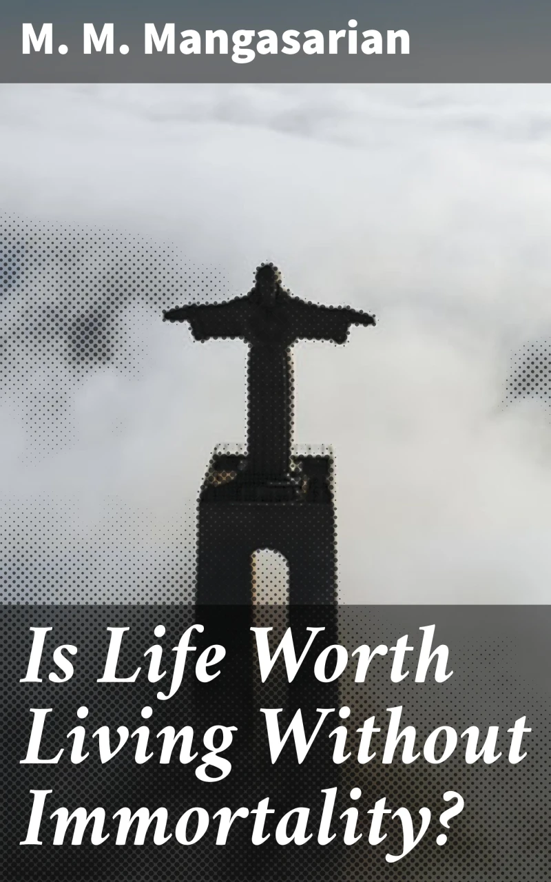 Portada: Is Life Worth Living Without Immortality?