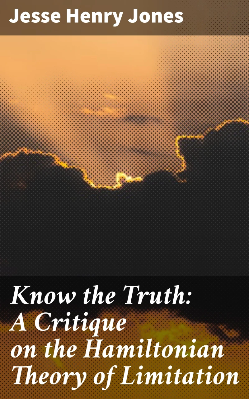Portada: Know the Truth: A Critique on the Hamiltonian Theory of Limitation