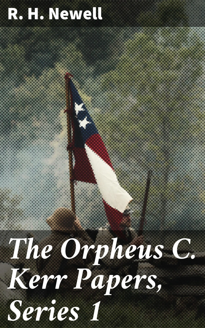 Portada: The Orpheus C. Kerr Papers, Series 1