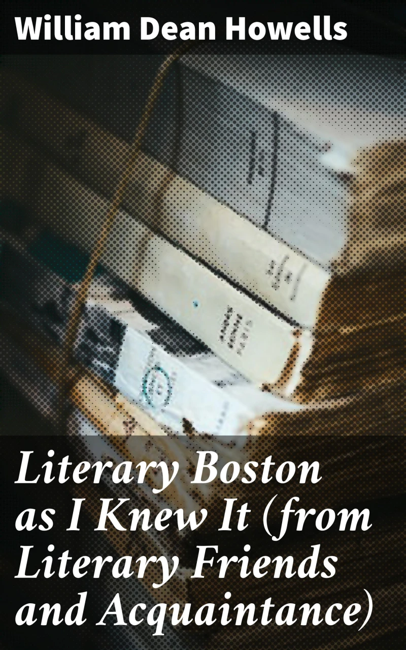 Portada: Literary Boston as I Knew It (from Literary Friends and Acquaintance)