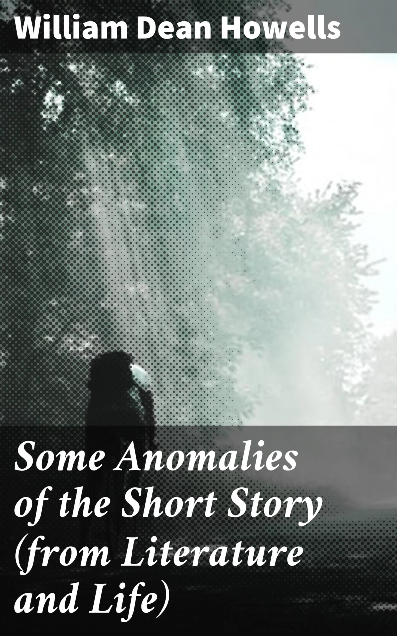 Portada: Some Anomalies of the Short Story (from Literature and Life)
